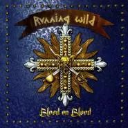 Running Wild-Blood On Blood