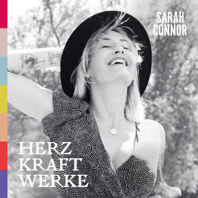 ALBUM | Sarah Connor – HERZ KRAFT WERKE (© Universal / Polydor) Sarah Connor – HERZ KRAFT WERKE