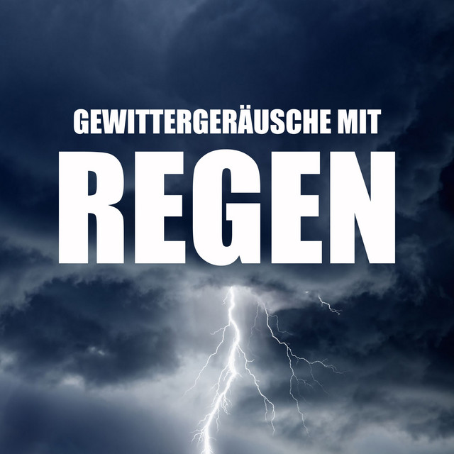 Schlafmusik – Gewittergeräusche mit Regen
