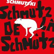 Schmutzki-Schmutz de La Schmutz