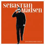 Sebastian Madsen-Ein Bisschen Seele