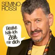 Semino Rossi-Heute hab ich Zeit für dich
