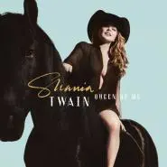 Shania Twain-Queen Of Me