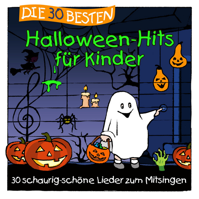 Simone Sommerland & Karsten Glück & die Kita-Frösche – Die 30 Besten Halloween-Hits für Kinder