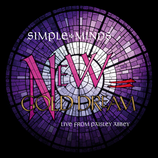 Simple Minds – New Gold Dream – Live From Paisley Abbey
