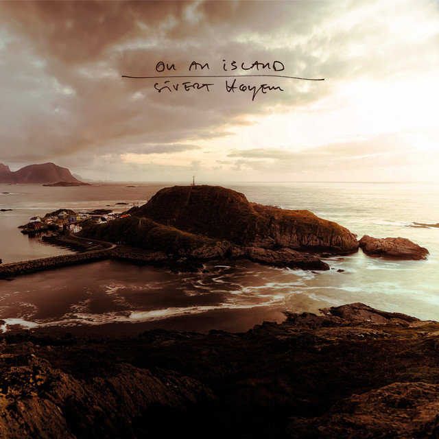 Sivert Høyem – On An Island