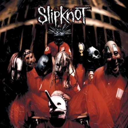 Slipknot – Slipknot (Deluxe Version)