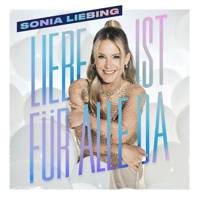 Sonia Liebing – Liebe ist für alle da