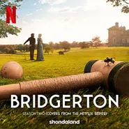 Soundtrack-Bridgerton Season Two (Covers from the Netflix Series)