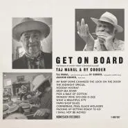 Taj Mahal & Ry Cooder-Get On Board