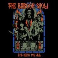The Baboon Show-God Bless You All