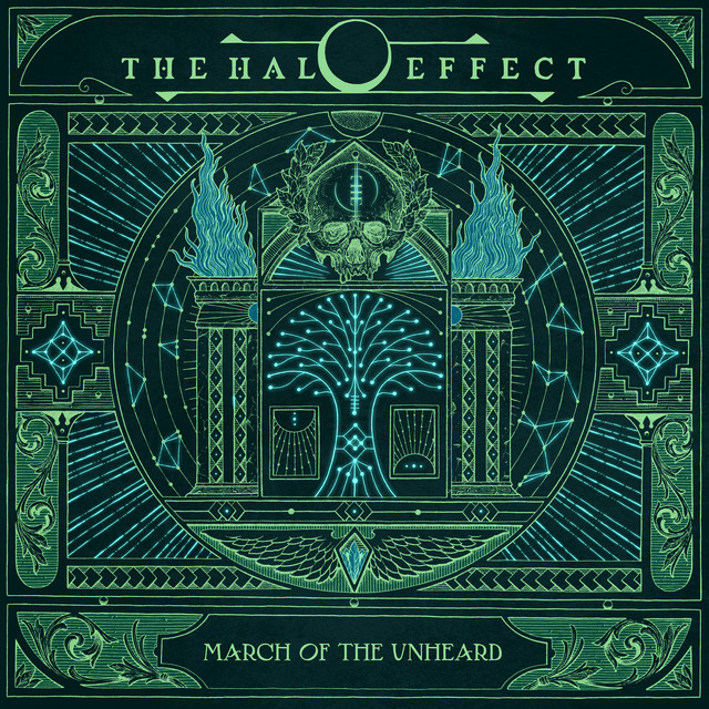 The Halo Effect – March Of The Unheard