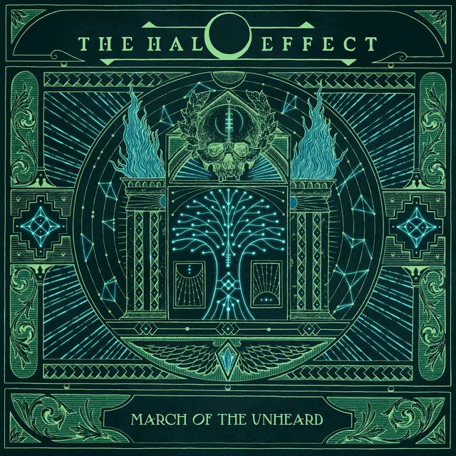 The Halo Effect – March Of The Unheard