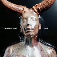 The Hirsch Effekt-Urian