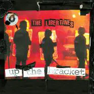 The Libertines-Up The Bracket