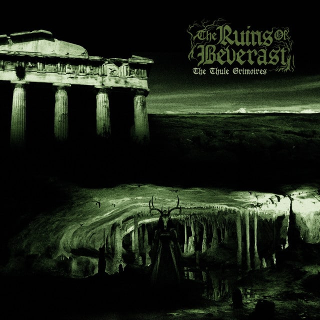 The Ruins Of Beverast – The Thule Grimoires