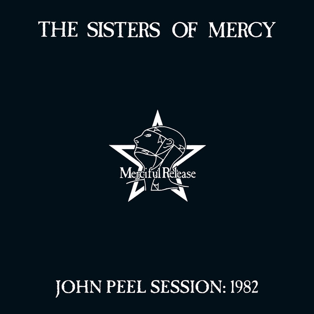 The Sisters of Mercy – BBC Sessions 1982-1984