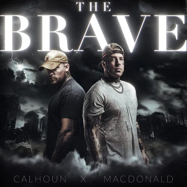 Tom MacDonald & Adam Calhoun – The Brave