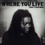 Tracy Chapman-Where You Live