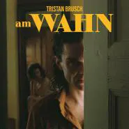 Tristan Brusch-Am Wahn