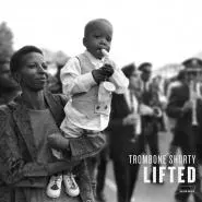 Trombone Shorty-Lifted