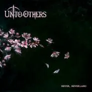 Unto Others-Never, Neverland