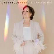 Ute Freudenberg-Stark Wie Nie
