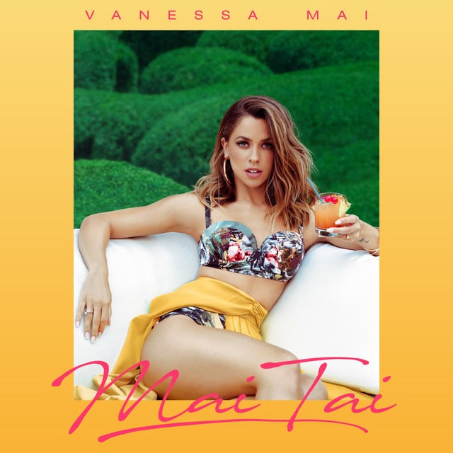 Vanessa Mai – Mai Tai