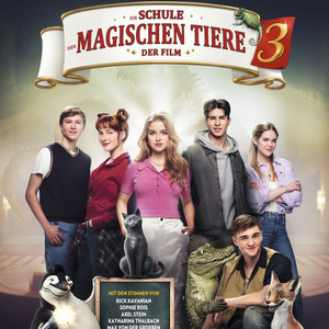 Various Artists – Die Schule der magischen Tiere 2 – Soundtrack zum Film (Original Motion Picture Soundtrack)