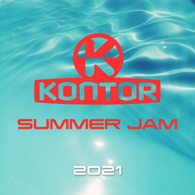Various Artists – Kontor Summer Jam 2021