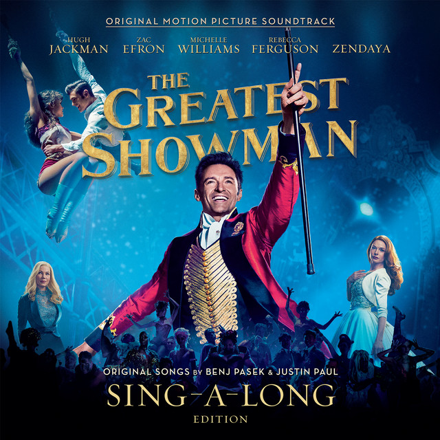 Various Artists – The Greatest Showman (Original Motion Picture Soundtrack)