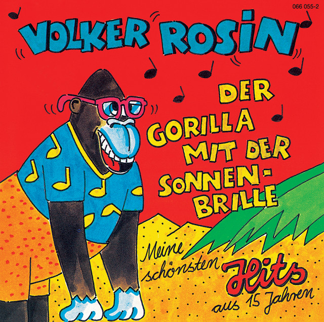 Volker Rosin – Der Gorilla mit der Sonnenbrille