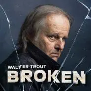 Walter Trout-Broken