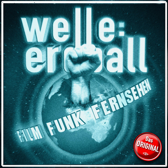 Welle: Erdball – Film,Funk und Fernsehen