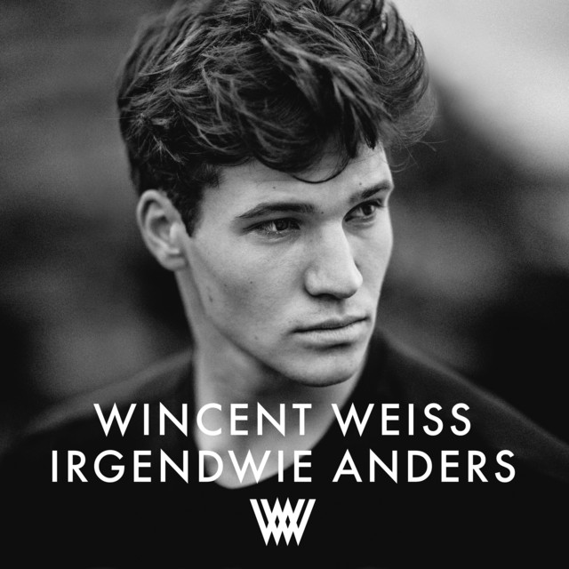 Wincent Weiss – Irgendwie anders