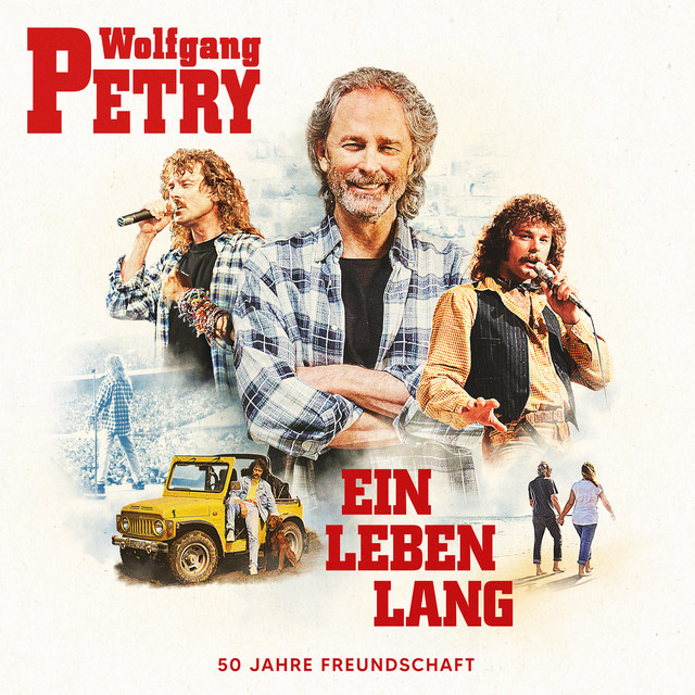 Wolfgang Petry – Ein Leben lang