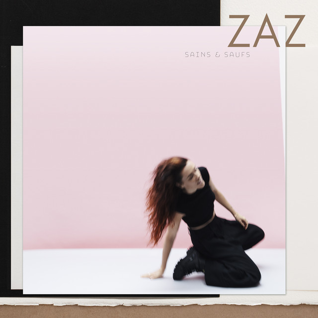 ZAZ – Sains et saufs