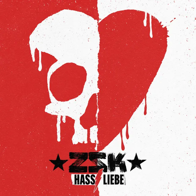ZSK – HassLiebe