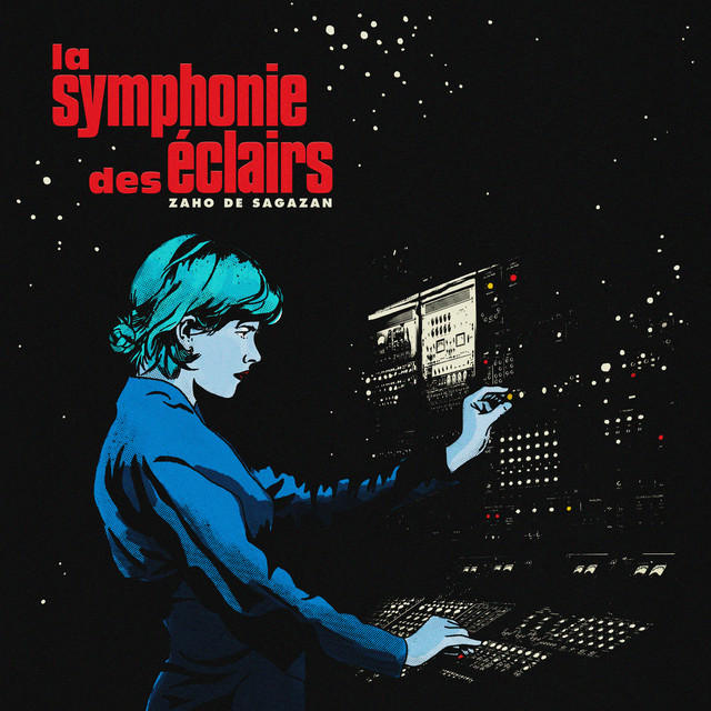 Zaho de Sagazan – La Symphonie Des Eclairs