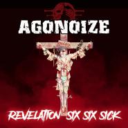 Agonoize-Revelation Six Six Sick
