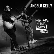 Angelo Kelly-Mixtape Live Vol.3