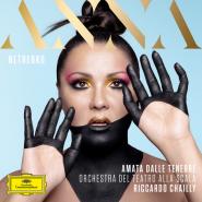 Anna Netrebko & Orchestra del Teatro alla Scala & Riccardo Chailly-Amata Dalle Tenebre