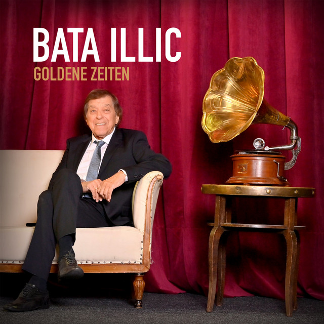 Bata Illic – Goldene Zeiten