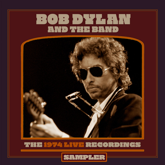Bob Dylan & The Band – The 1974 Live Recordings