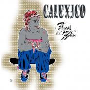 Calexico-Feast Of Wire