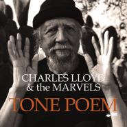 Charles Lloyd & The Marvels-Tone Poem