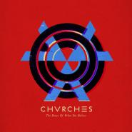Chvrches-The Bones Of What You Believe