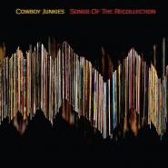 Cowboy Junkies-Songs Of The Recollection