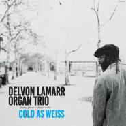 Delvon Lamarr Organ Trio-Cold As Weiss