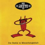 Die Ärzte – Die Bestie In Menschengestalt